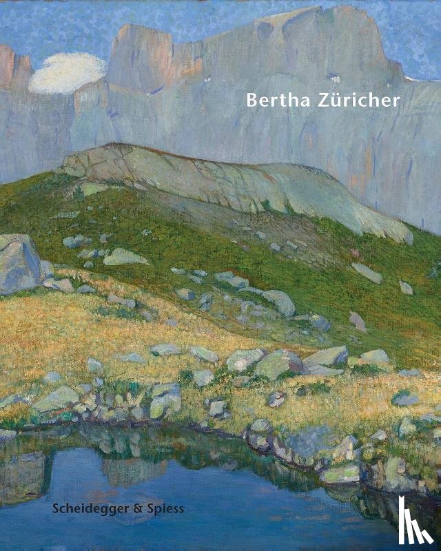  - Bertha Züricher