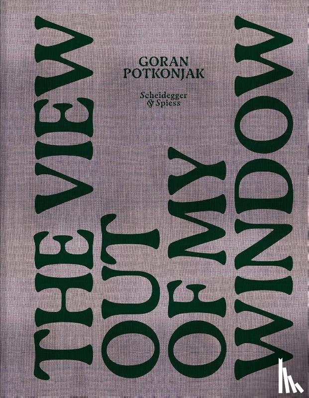 Potkonjak, Goran - The View Out of My Window