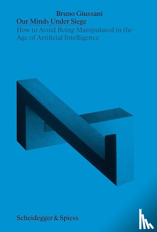 Giussani, Bruno - Our Minds Under Siege