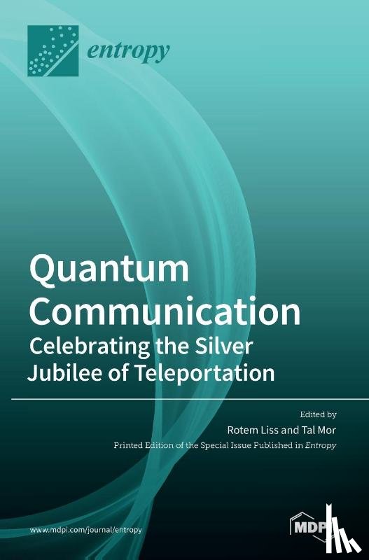 Liss, Rotem - Quantum Communication-Celebrating the Silver Jubilee of Teleportation