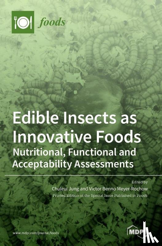 Jung, Chuleui - Edible Insects as Innovative Foods