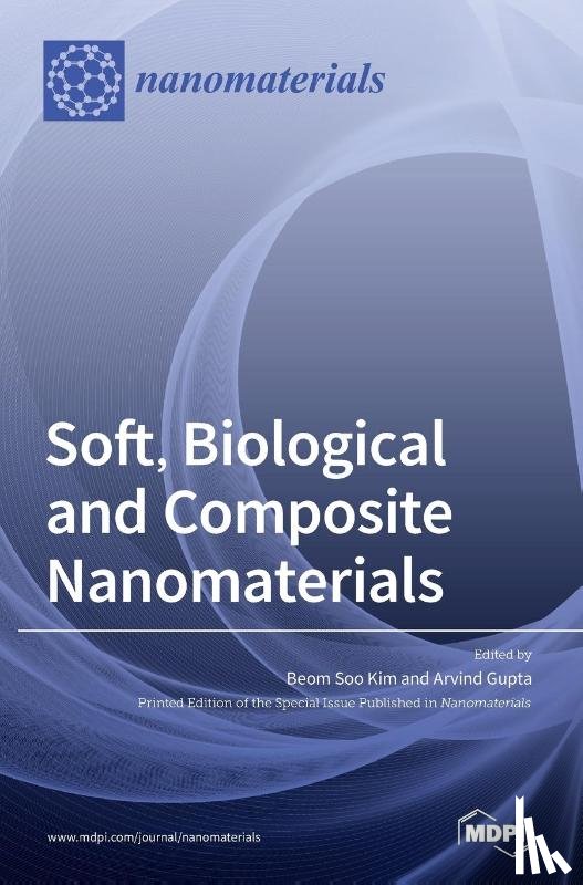 Kim, Beom Soo - Soft, Biological and Composite Nanomaterials