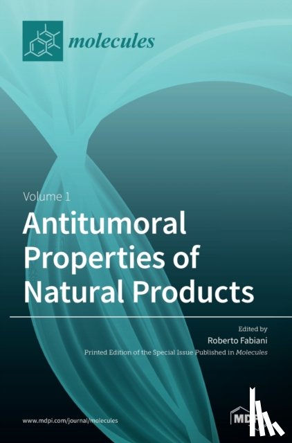 Fabiani, Roberto - Antitumoral Properties of Natural Products
