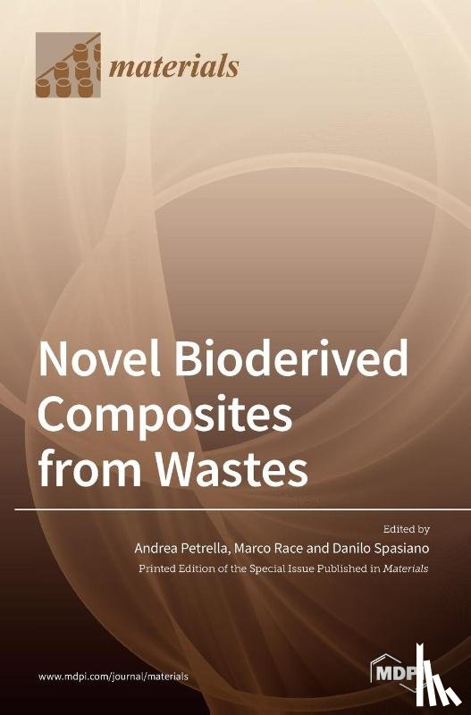 ANDREA PETRELLA - Novel Bioderived Composites from Wastes