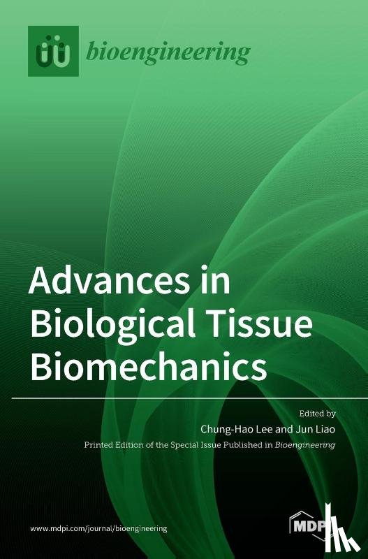Lee, Chung-Hao - Advances in Biological Tissue Biomechanics