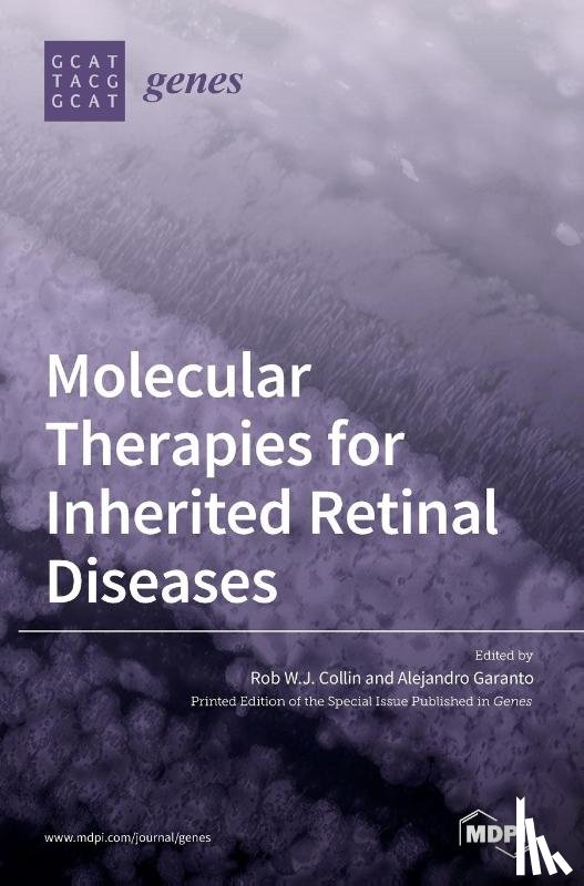 Collin, Rob W. J. - Molecular Therapies for Inherited Retinal Diseases