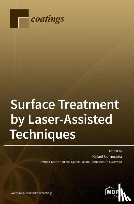 Comesaña, Rafael - Surface Treatment by Laser-Assisted Techniques