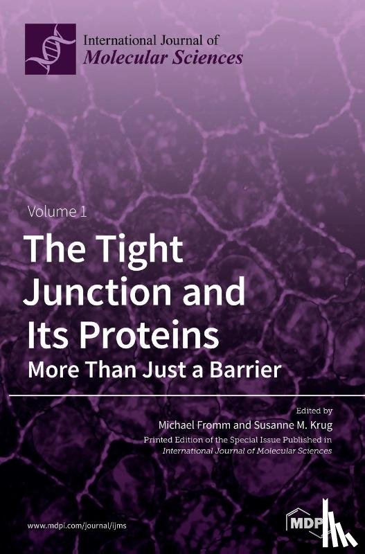 Fromm, Michael - The Tight Junction and Its Proteins
