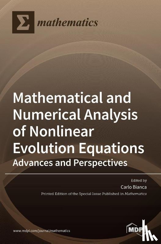 Bianca, Carlo - Mathematical and Numerical Analysis of Nonlinear Evolution Equations