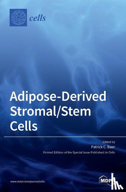 Baer, Patrick C. - Adipose-Derived Stromal/Stem Cells