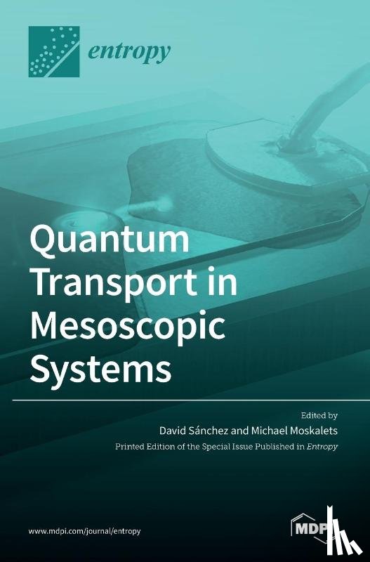 Sánchez, David - Quantum Transport in Mesoscopic Systems