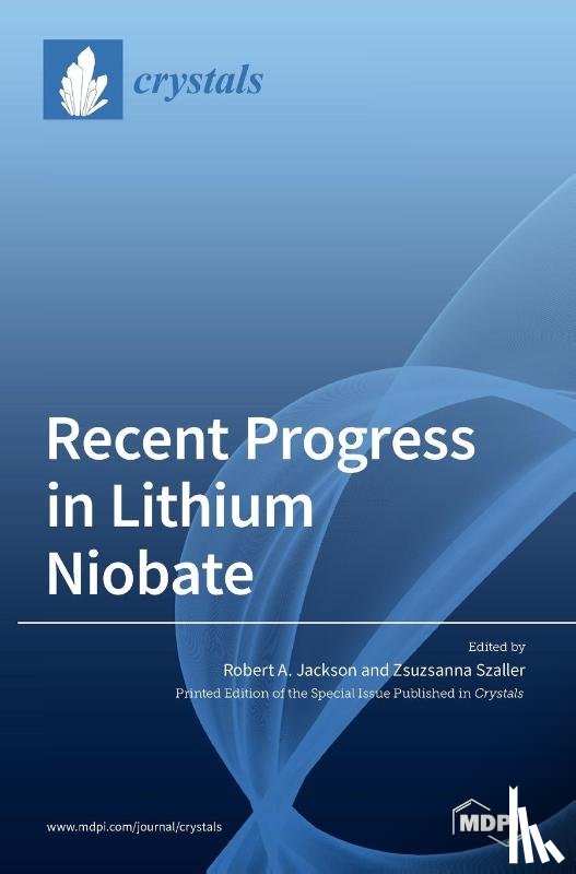 ROBERT A., JACKSON - Recent Progress in Lithium Niobate