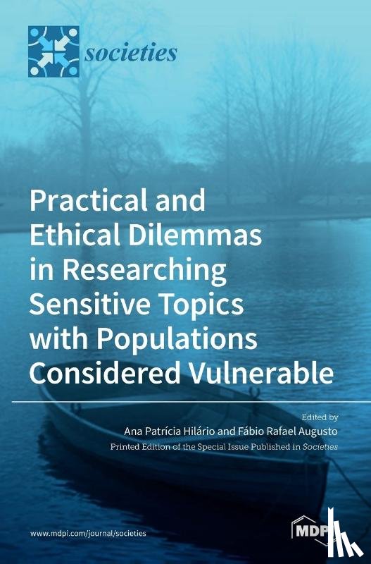 Hilário, Ana Patrícia - Practical and Ethical Dilemmas in Researching Sensitive Topics with Populations Considered Vulnerable