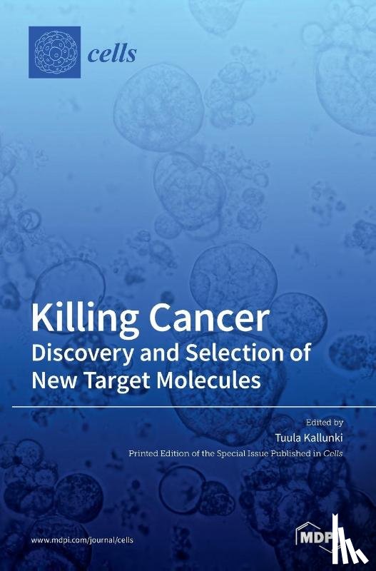 Kallunki, Tuula - Killing Cancer