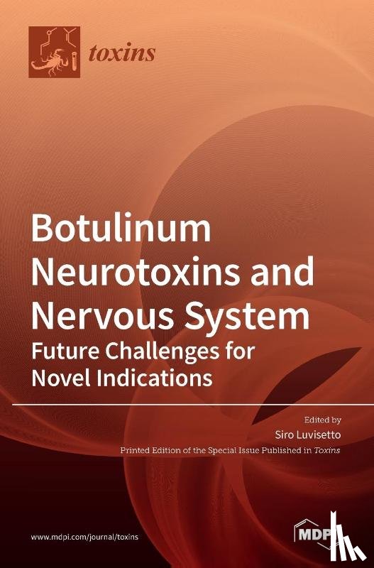 SIRO LUVISETTO - Botulinum Neurotoxins and Nervous System