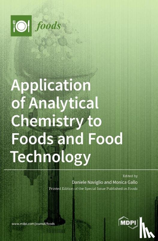 NAVIGLIO, DANIELE - Application of Analytical Chemistry to Foods and Food Technology