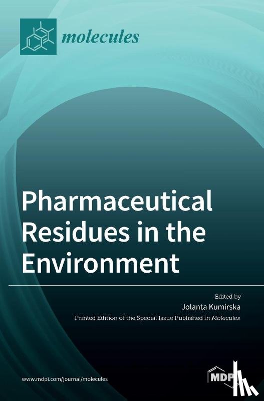 JOLANTA KUMIRSKA - Pharmaceutical Residues in the Environment
