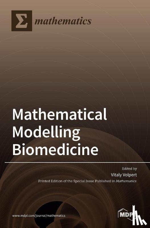 Volpert, Vitaly - Mathematical Modelling in Biomedicine