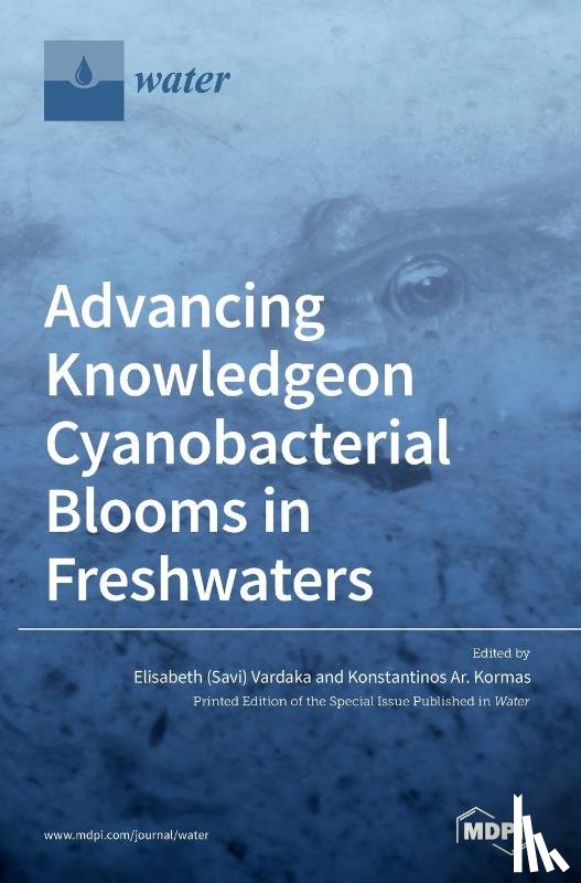 Vardaka, Elisabeth (savi) - Advancing Knowledge on Cyanobacterial Blooms in Freshwaters