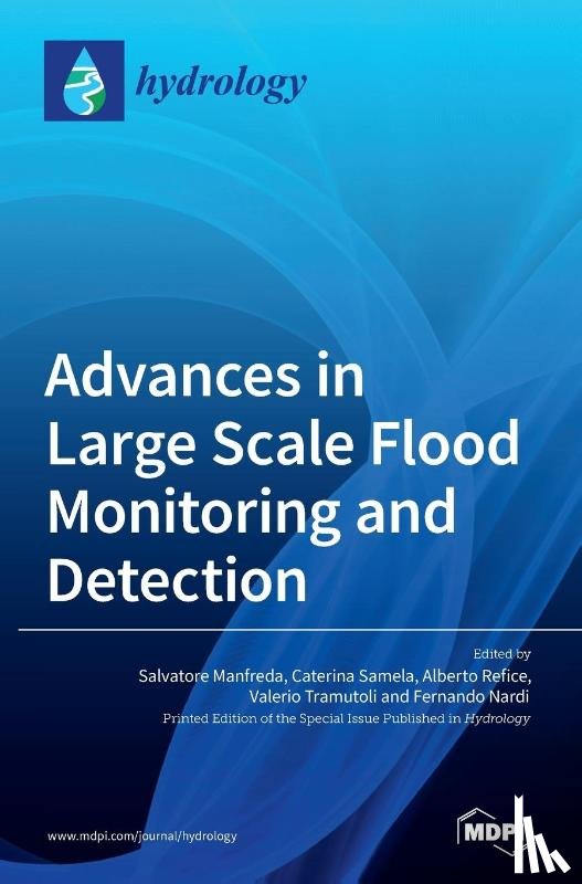 SALVATORE MANFREDA - Advances in Large Scale Flood Monitoring and Detection