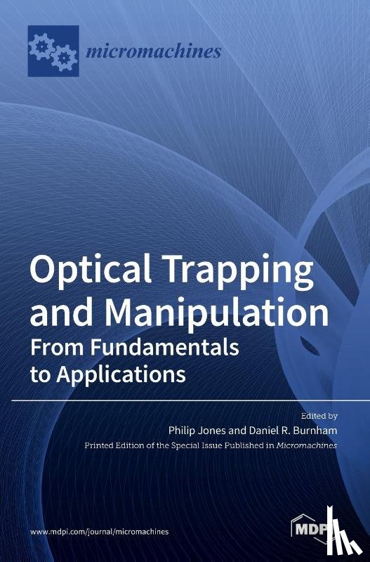 PHILIP JONES - Optical Trapping and Manipulation