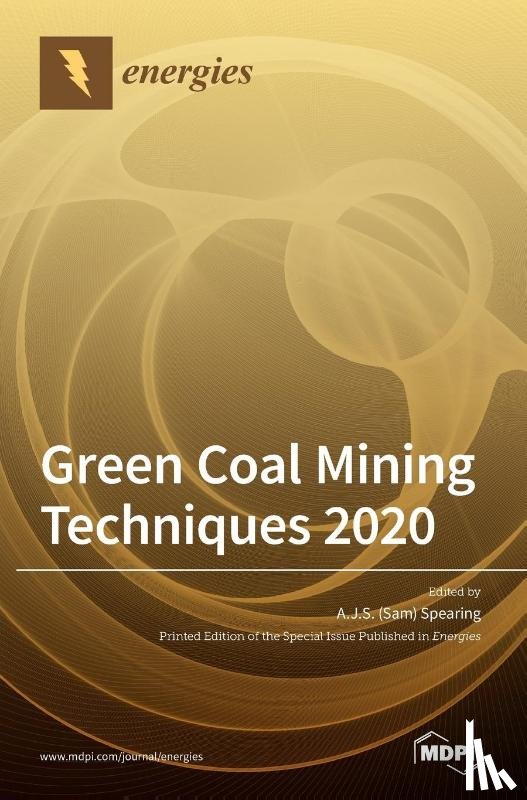 Spearing, A. J. S. (sam) - Green Coal Mining Techniques 2020
