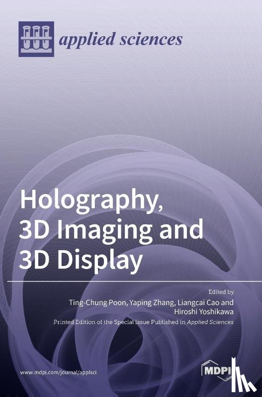 POON, TING-CHUNG - Holography, 3D Imaging and 3D Display