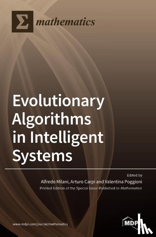 ALFREDO MILANI - Evolutionary Algorithms in Intelligent Systems