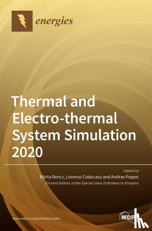 Rencz, Márta - Thermal and Electro-thermal System Simulation 2020