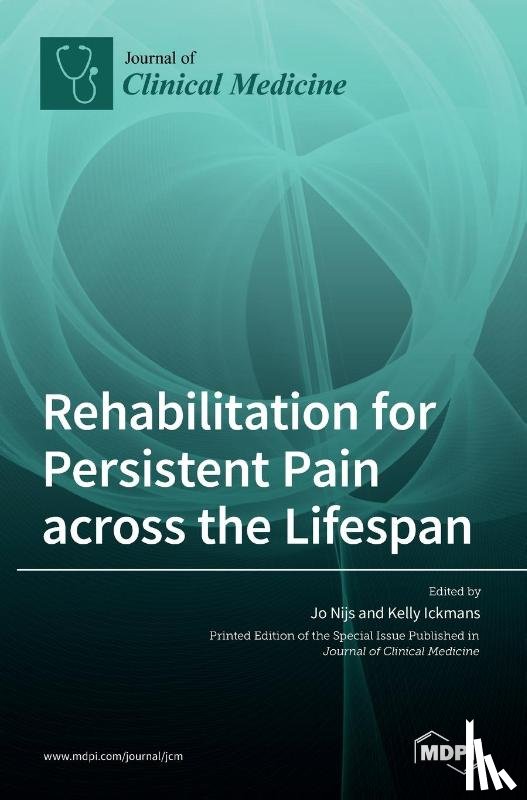 Nijs, Jo - Rehabilitation for Persistent Pain Across the Lifespan