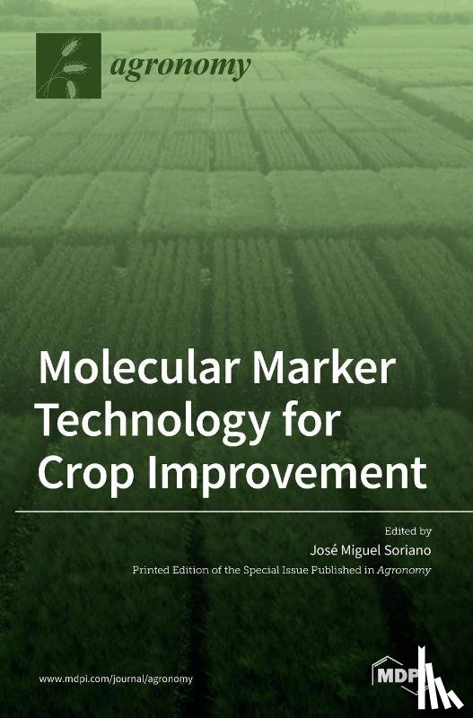 Soriano, José Miguel - Molecular Marker Technology for Crop Improvement