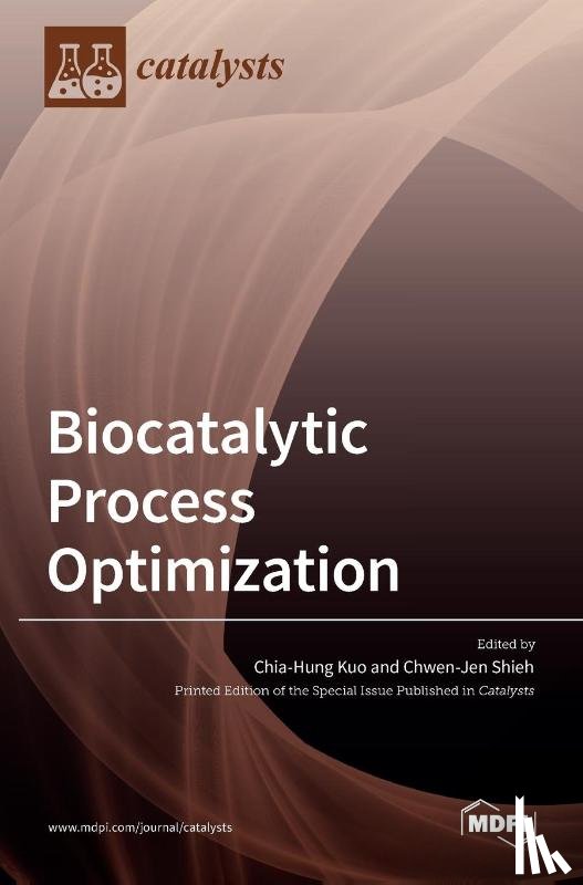 Kuo, Chia-Hung - Biocatalytic Process Optimization