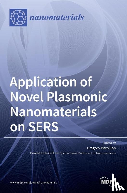 GR GORY BARBILLON - Application of Novel Plasmonic Nanomaterials on SERS