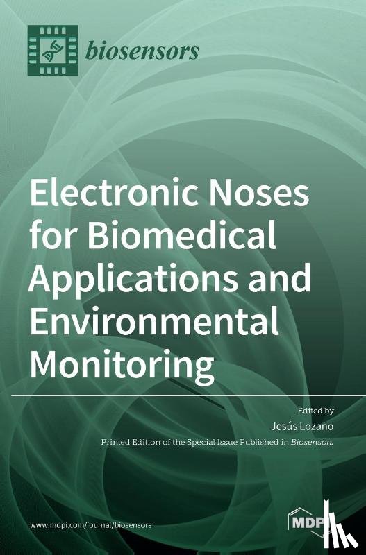 Lozano, Jesús - Electronic Noses for Biomedical Applications and Environmental Monitoring
