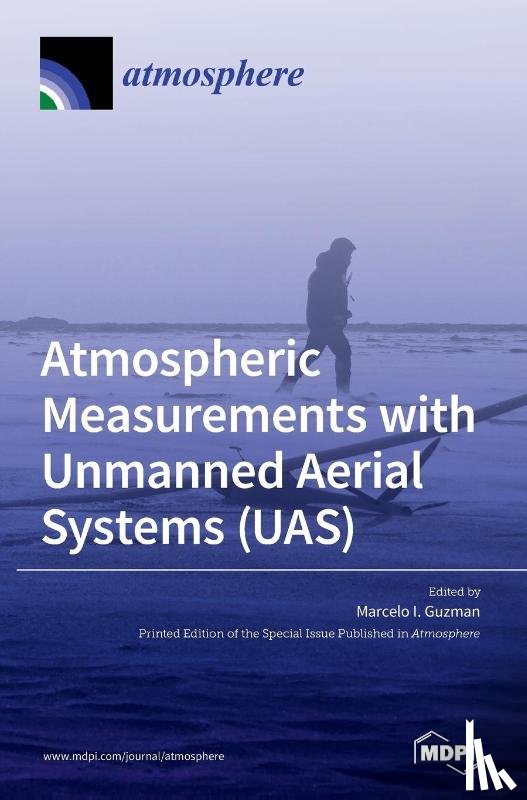Guzman, Marcelo I. - Atmospheric Measurements with Unmanned Aerial Systems (UAS)