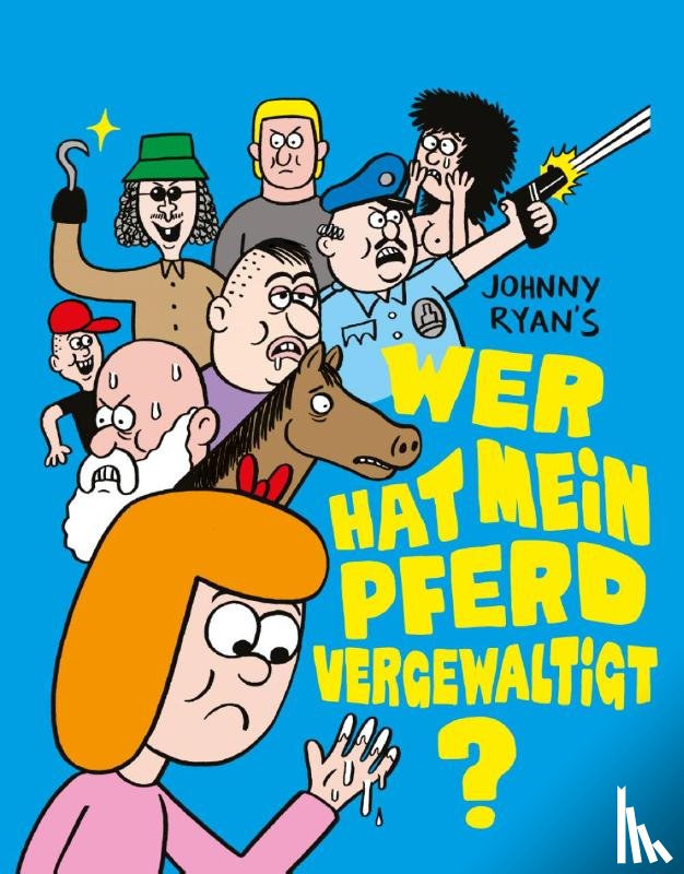 Ryan, Johnny - Wer hat mein Pferd vergewaltigt? 1