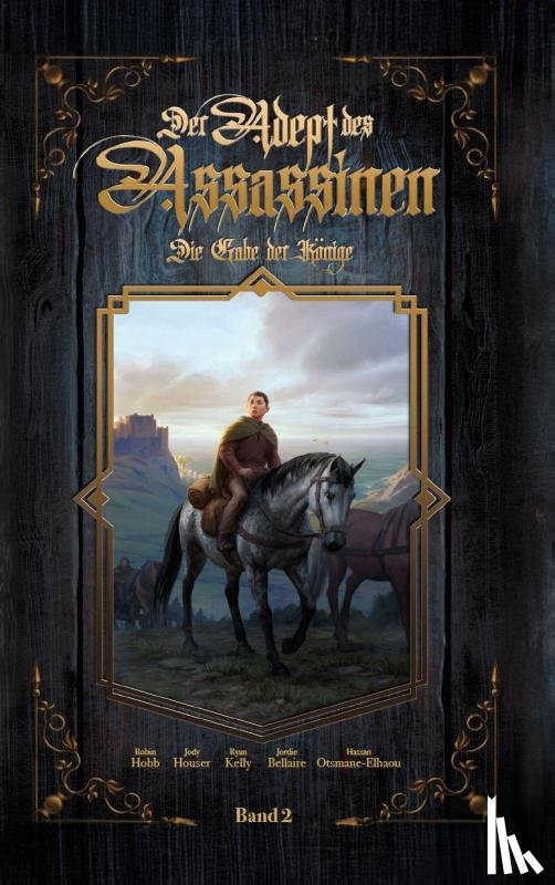 Hobb, Robin, Houser, Jody, Kelly, Ryan - Der Adept des Assassinen 2
