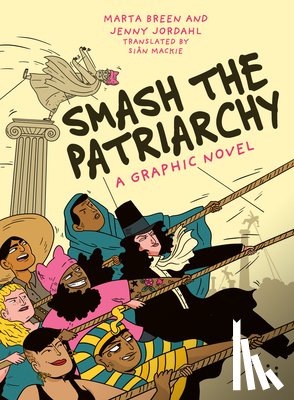 Breen, Marta - Smash the Patriarchy