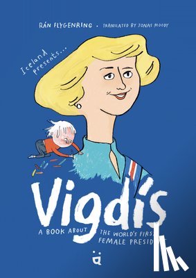 Flygenring, Rán - Vigdis: A Book about the World's First Female President