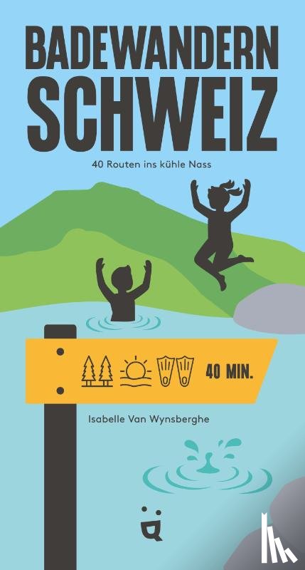 Wysnberghe, Isabelle van - Badewandern Schweiz