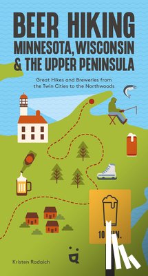 Radaich, Kristen - Beer Hiking Northwoods