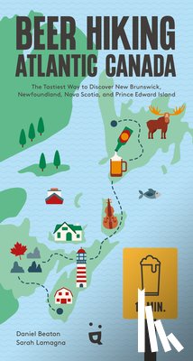 Beaton, Daniel, Lamagna, Sarah - Beer Hiking Atlantic Canada