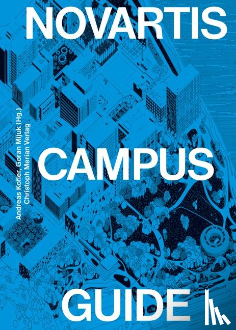  - Novartis Campus Guide (deutsche Ausgabe)