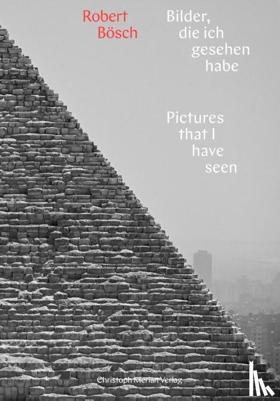 Bösch, Robert - Bilder, die ich gesehen habe / Pictures that i have seen