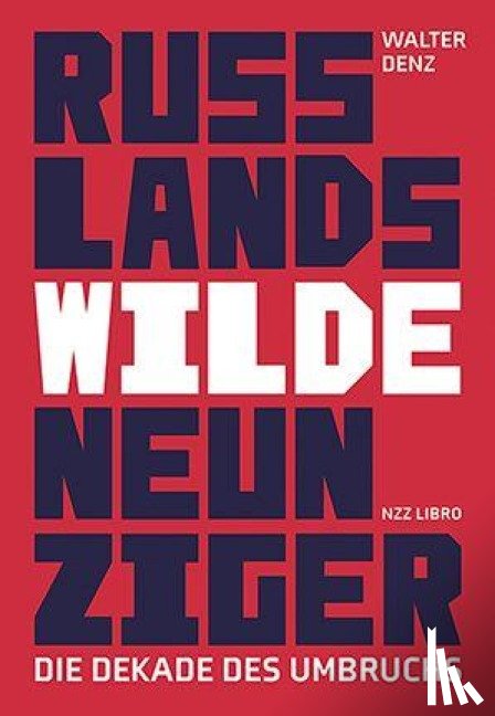 Denz, Walter - Russlands wilde Neunziger