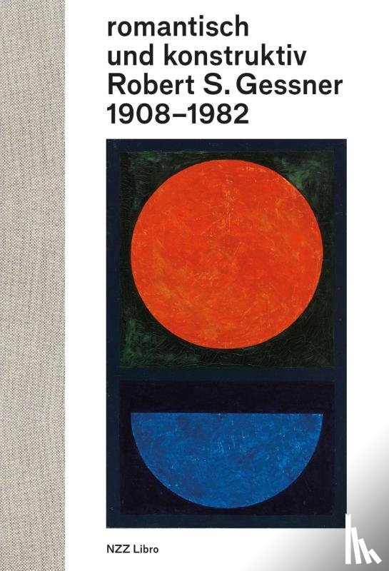 Waldkirch, Bernhard Von - romantisch und konstruktiv: Robert S. Gessner 1908-1982