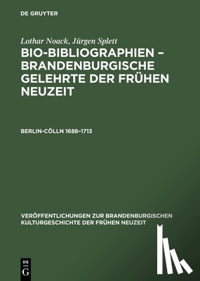 Noack, Lothar, Splett, Jurgen - Berlin-Coelln 1688-1713