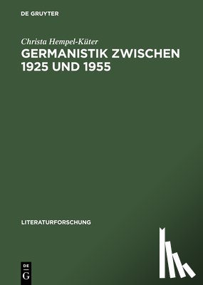 Hempel-Kuter, Christa - Germanistik zwischen 1925 und 1955