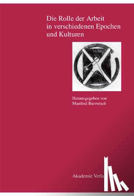  - Die Rolle Der Arbeit in Verschiedenen Epochen Und Kulturen