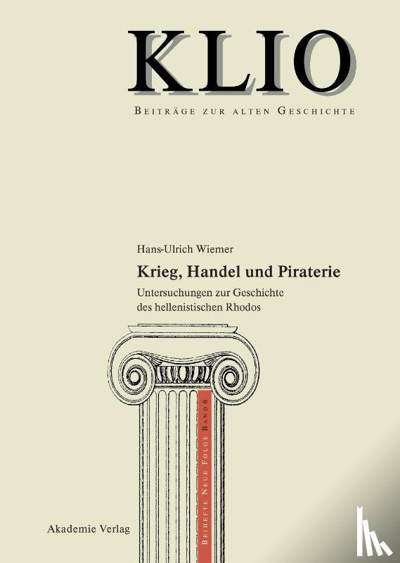 Wiemer, Hans-Ulrich - Krieg, Handel Und Piraterie